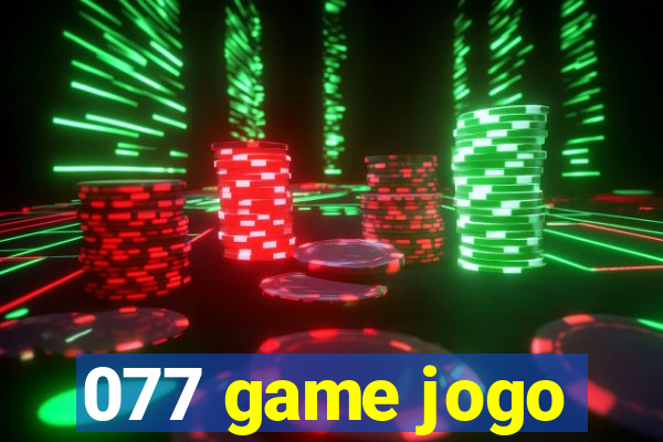 077 game jogo